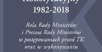 Joanna Knapińska – Trybunał Konstytucyjny 1982-2018