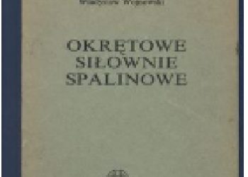 Wladysław Wojnowski – Okrętowe siłownie spalinowe