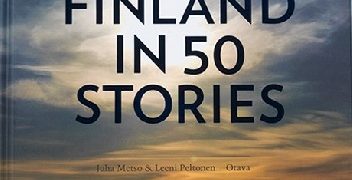 Juha Metso, Leeni Peltonen – Finland in 50 stories