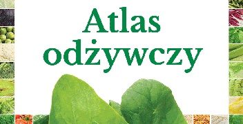 Mateusz Żłobiński – Atlas odżywczy