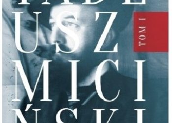 Tadeusz Miciński – Pisma rozproszone. Tom I: Eseje i publicystyka 1896-1908