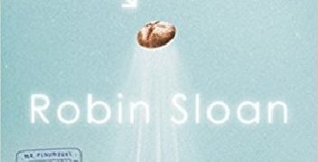 Robin Sloan – Sourdough