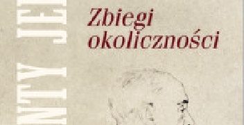 Konstanty A. Jeleński – Zbiegi okoliczności