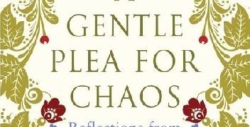 Mirabel Osler – A Gentle Plea for Chaos. Reflections from an English Garden.