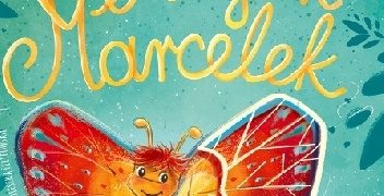Kamila Wolska – Motylek Marcelek