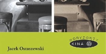 Jacek Ostaszewski – Historia narracji filmowej