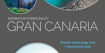 Anna Jankowska – Gran Canaria. Inspirator podróżniczy.