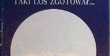 Anna Mielnik – Bóg człowiekowi taki los zgotował