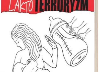 Estera Michalak – Pokonaj laktoterroryzm – 5 kroków do udanego karmienia piersią