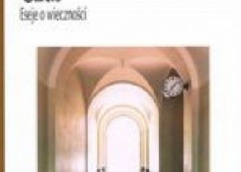 Henryk Paprocki – Czas. Eseje o wieczności