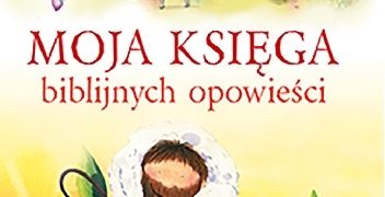 Marion Thomas – Moja księga biblijnych opowieści