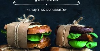 Praca zbiorowa – Superproste gotowanie Nie więcej niż 6 składników