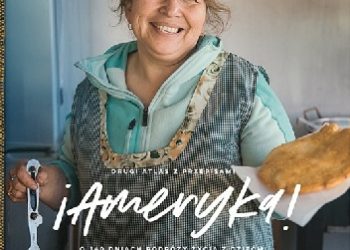 Monika Mądra-Pawlak, Jan Pawlak – ¡Ameryka! Drugi atlas z przepisami