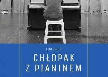 Ewa Sułek – Chłopak z pianinem. O sztuce i wojnie na Ukrainie