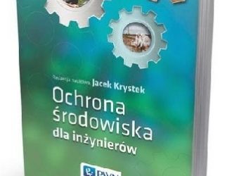 Jacek Krystek – Ochrona środowiska dla inżynierów
