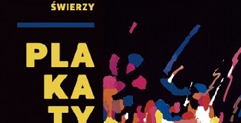 Dorota Folga-Januszewska – Świerzy. Plakaty