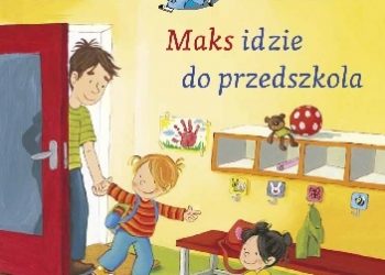 Christian Tielmann – Maks idzie do przedszkola