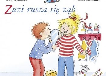 Liane Schneider – Zuzi rusza sie ząb