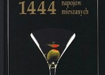 Peter Bohrmann – Leksykon 1444 napojów mieszanych