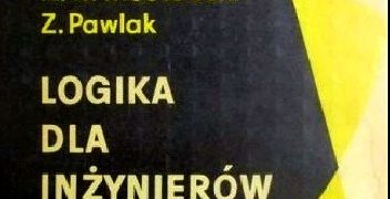 Andrzej Mostowski, Zdzisław Pawlak – Logika dla inżynierów