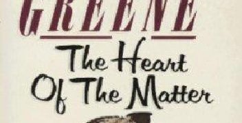 Graham Greene – The Heart of the Matter