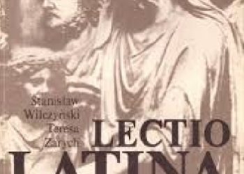 Teresa Zarych, Stanisław Wilczyński – Lectio Latina dla klasy II liceum ogólnokształcącego. Preparacje