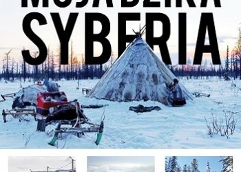Karolina Kozioł – Moja dzika Syberia