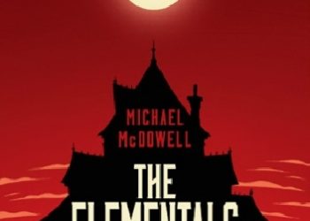 Michael McDowell – The Elementals