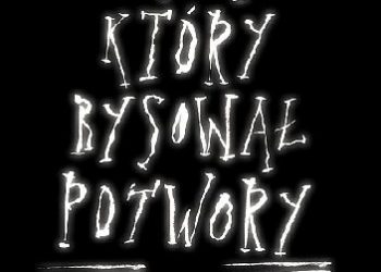 Keith Donohue – O chłopcu, który rysował potwory