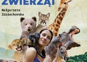 Małgorzata Zdziechowska – Świat dzikich zwierząt