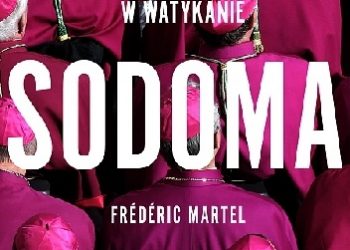 Frédéric Martel – SODOMA. Hipokryzja i władza w Watykanie