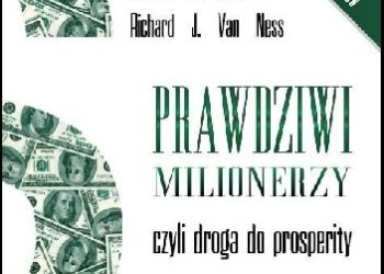 William D. Danko, Jonathan Van Ness – Prawdziwi milionerzy, czyli droga do prosperity