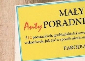 Charles Shervood Dane – Mały anty poradnik życia. Parodia