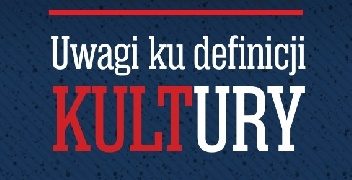 Thomas Stearns Eliot – Uwagi ku definicji kultury