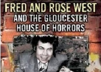 Howard Sounes – Fred & Rose : The Full Story of Fred and Rose West and the Gloucester House of Horrors