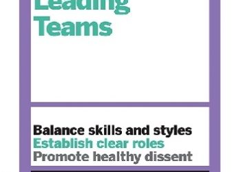 Mary L. Shapiro – HBR Guide to Leading Teams