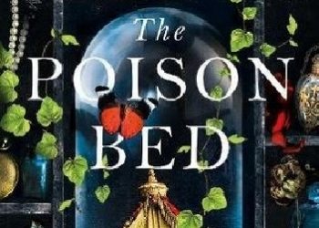 Elizabeth Fremantle – The Poison Bed