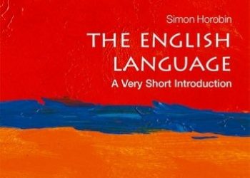 Simon Horobin – The English Language: A Very Short Introduction