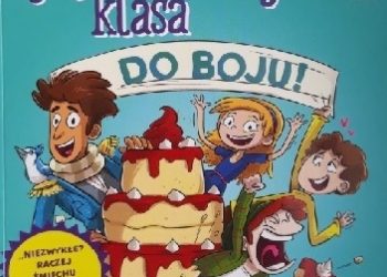 Tim Harris – Do boju! Pan Babington i jego niezwykła klasa. Tom 2