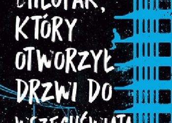 Preston Norton – Chłopak, który otworzył drzwi do wszechświata