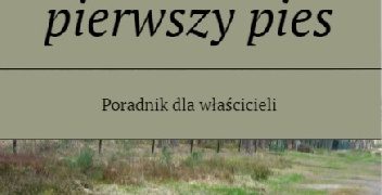 Daniel Kawa – Mój pierwszy pies