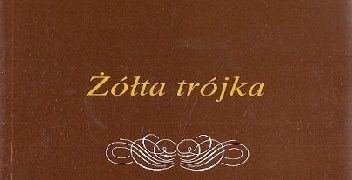 Wacław Solski – Żółta trójka: opowiadania