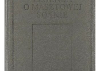 Janusz Stępowski – Legenda o masztowej sośnie
