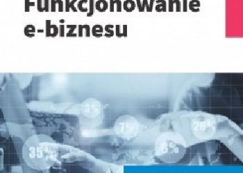 Misztal Anna – Funkcjonowanie e-biznesu