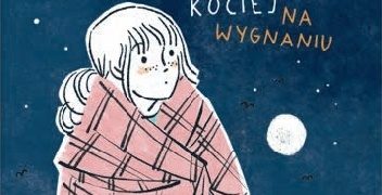 Agnieszka Tyszka – Zosia z ulicy Kociej. Na wygnaniu