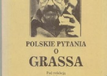 Polskie pytania o Grassa.