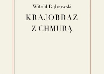 Witold Dąbrowski – Krajobraz z chmurą