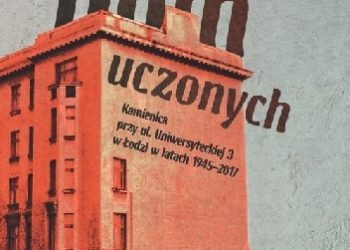 Szczerba Adrianna – Dom uczonych  Kamienica przy ul. Uniwersyteckiej 3 w Łodzi w latach 1945-2017