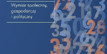 Katarzyna Zamorska, Marta Makuch – Starzenie się społeczeństwa. Wymiar społeczny, gospodarczy i polityczny
