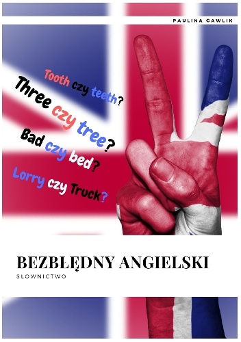 Paulina Gawlik – Paulina Gawlik Bezbłędny angielski. Słownictwo
